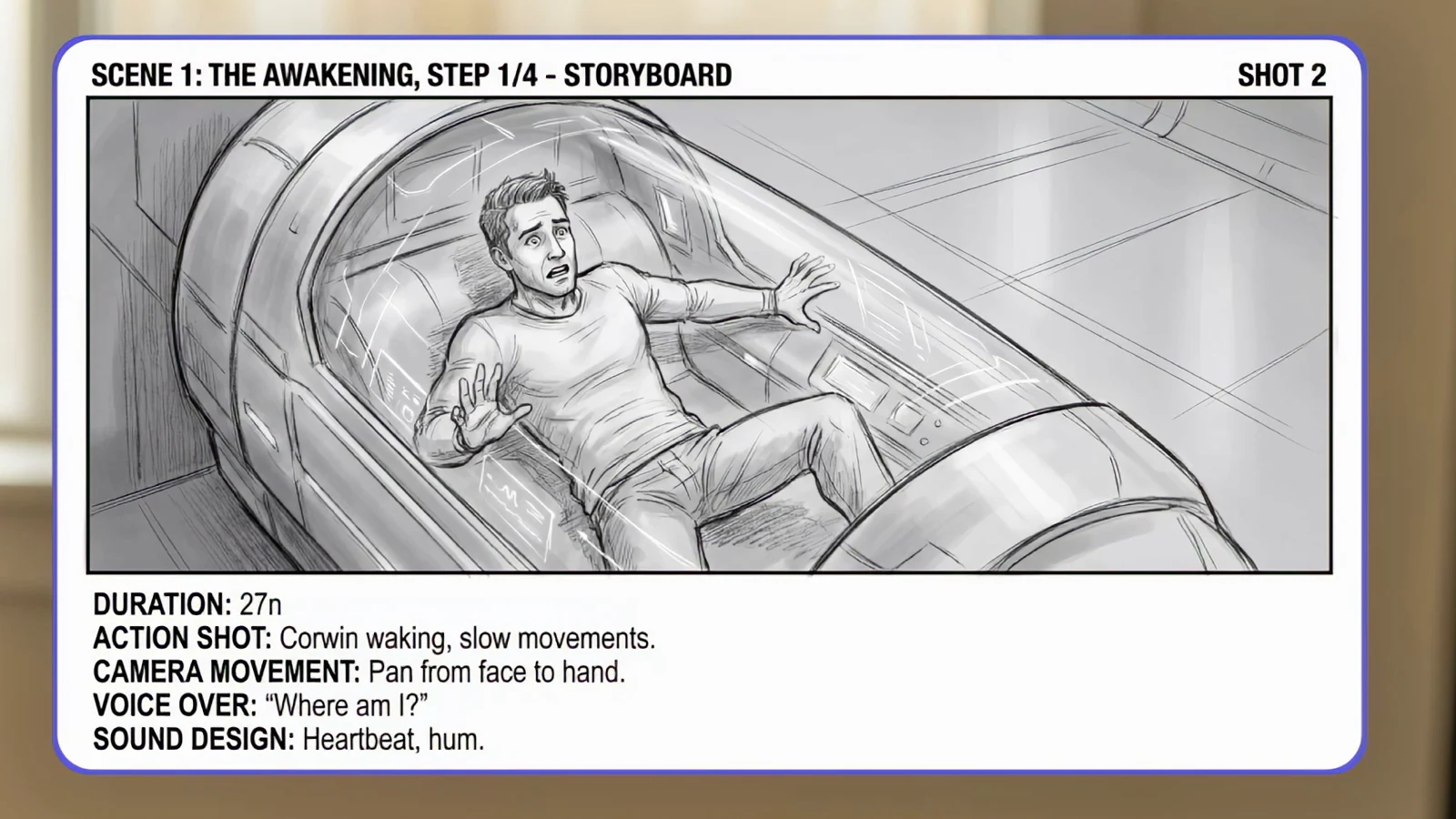 Storyboard card for Scene 1, Shot 2 of the film: a pencil sketch of a man waking inside a cryo pod, annotated with duration, action, camera movement, voice over and sound design.